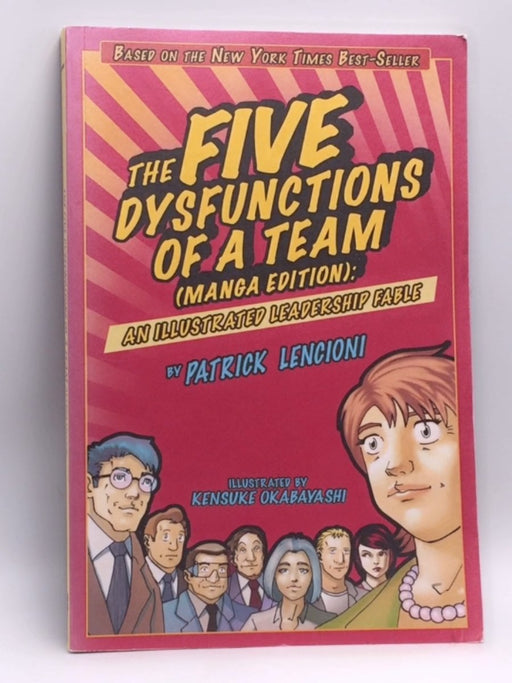 The Five Dysfunctions of a Team, Manga Edition - Patrick M. Lencioni; 