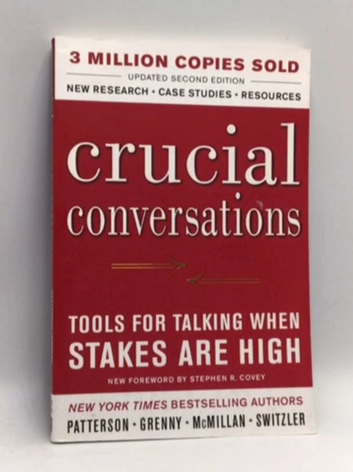 Crucial Conversations Tools for Talking When Stakes Are High - Kerry Patterson