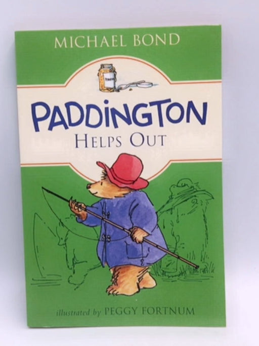 Paddington Helps Out - Michael Bond; 