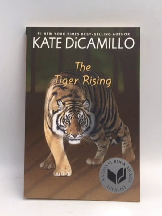 The Tiger Rising - Kate DiCamillo; 