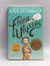 Flora and Ulysses - Kate DiCamillo; 