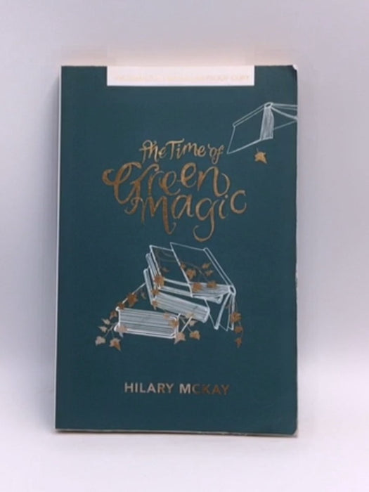 The Time of Green Magic - McKay, Hilary; 