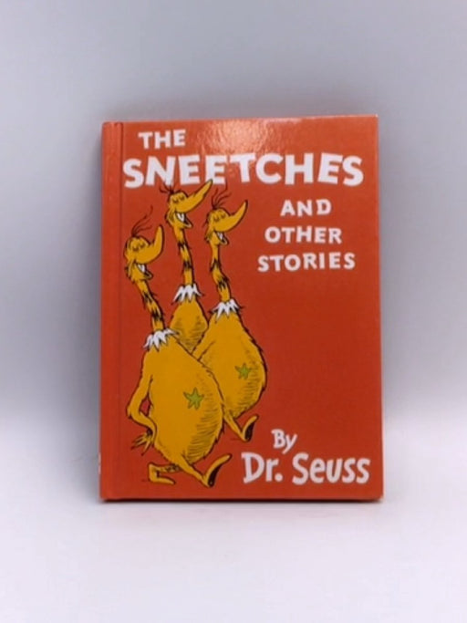 The Sneetches and Other Stories - Hardcover - Dr. Seuss; 