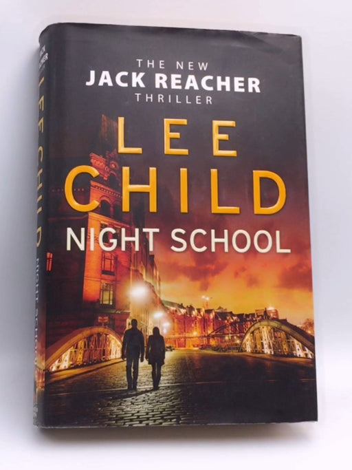 Night School (Jack Reacher 21) - Hardcover - Lee Child; 