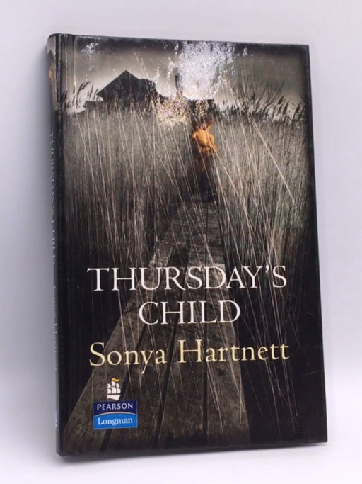 Thursday's Child - Hardcover - Sonya Hartnett; 