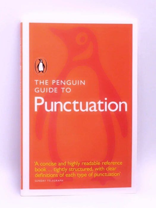 The Penguin Guide to Punctuation - Robert Lawrence Trask; 