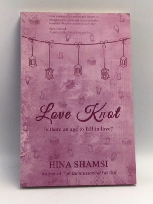 Love Knot - Hina Shamsi