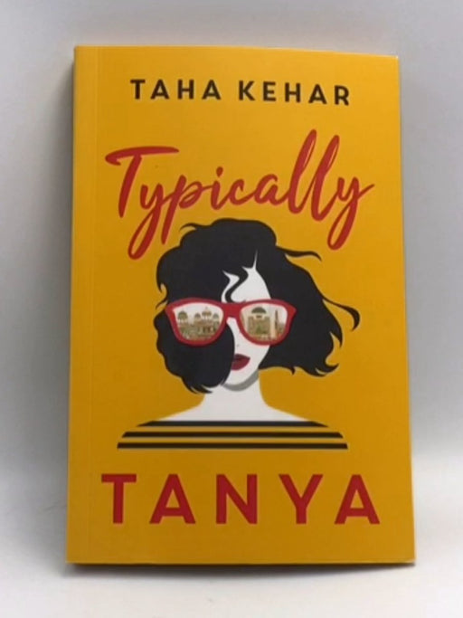 Typically Tanya - Taha Kehar