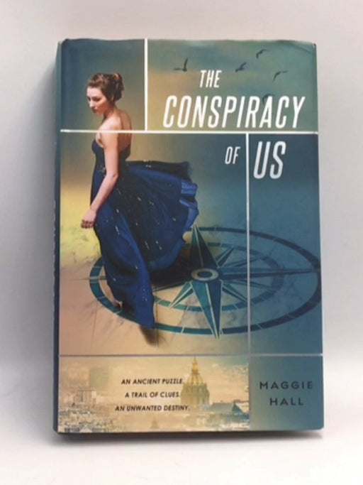 The Conspiracy of Us - Hardcover - Maggie Hall; 