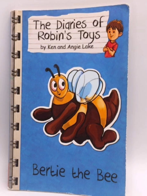 Bertie the Bee - Ken Lake;