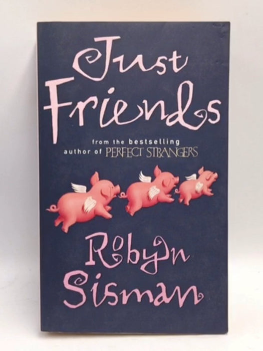 Just Friends - Robyn Sisman; 