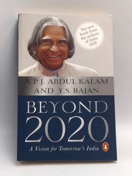 Beyond 2020 - A. P. J. Abdul Kalam; Y. S. Rajan; 