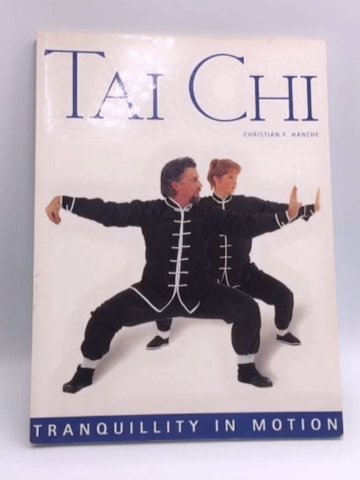 Tai Chi - Christian F. Hanche; 