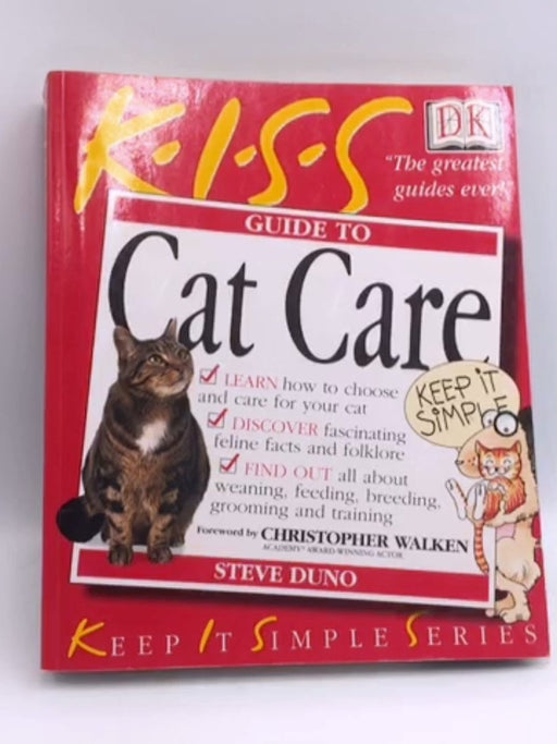 K-I-S-S Guide to Cat Care - Steve Duno; 