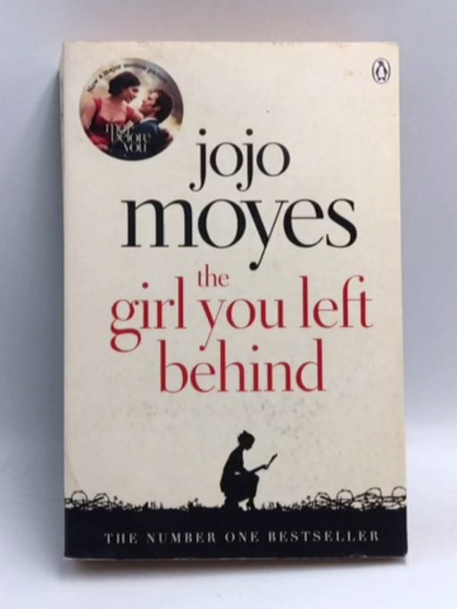 The Girl You Left Behind - Jojo Moyes; 
