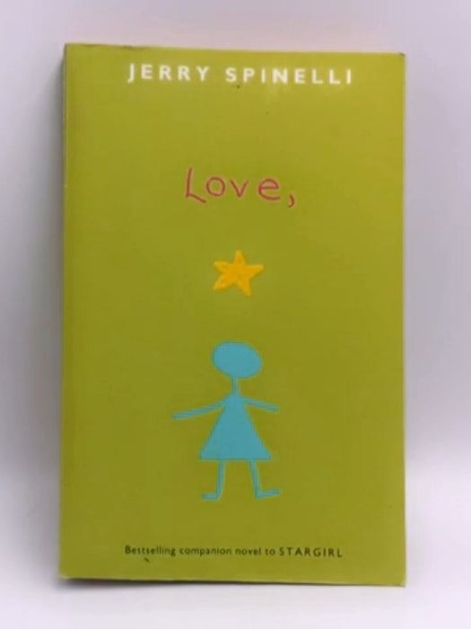 Love, Stargirl - Jerry Spinelli; 