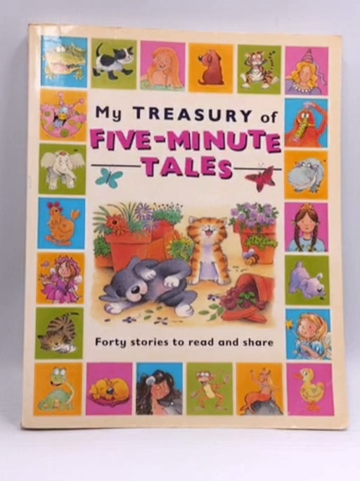 My Treasury of Five-minute Tales - Gaby Goldsack; Jan Payne; Tony Payne; 