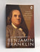 The Autobiography of Benjamin Franklin - Benjamin Franklin; 