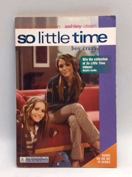 So Little Time  - Mary-Kate & Ashley Olsen; Megan Stine; Ashley Olsen; 