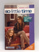 So Little Time  - Mary-Kate & Ashley Olsen; Megan Stine; Ashley Olsen; 