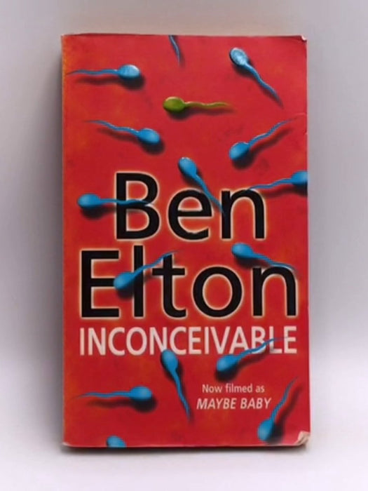 Inconceivable - Ben Elton; 