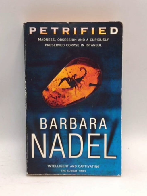 Petrified - Barbara Nadel; 