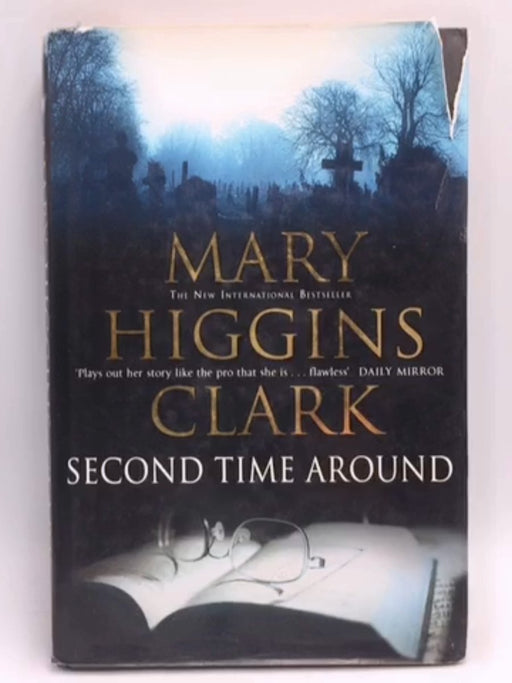 The Second Time Around - Mary Higgins Clark; 