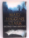 The Second Time Around - Mary Higgins Clark; 