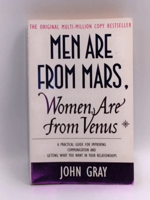 Men Are from Mars, Women Are from Venus  - John Gray