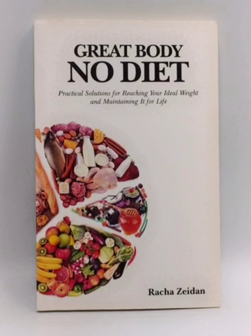 Great Body No Diet - Racha Zeidan; 