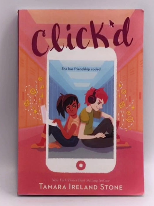 Click'd (Click'd, Book 1) - Tamara Ireland Stone; 