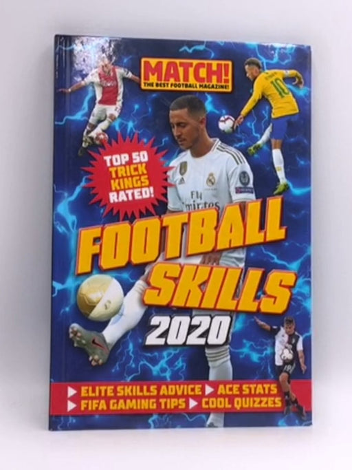 Match! Football Skills 2020 - Match! Match! Magazine; 