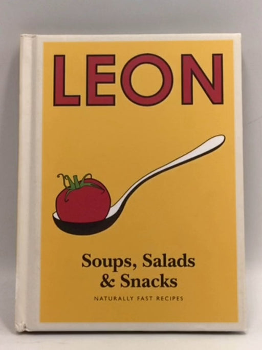 Leon - Hardcover - Leon (Restaurant); Leon Restaurants Ltd; 