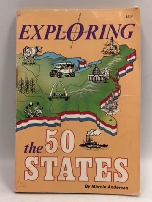 Exploring the 50 States - Marcie Anderson; 