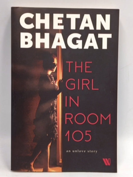 The Girl in Room 105 - Chetan Bhagat