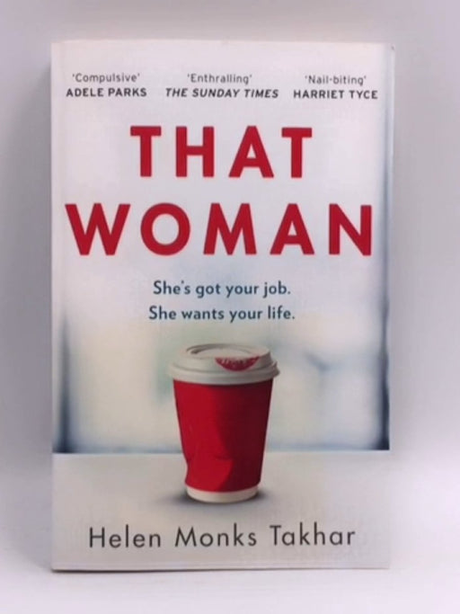 That Woman - Helen Monks Takhar; 