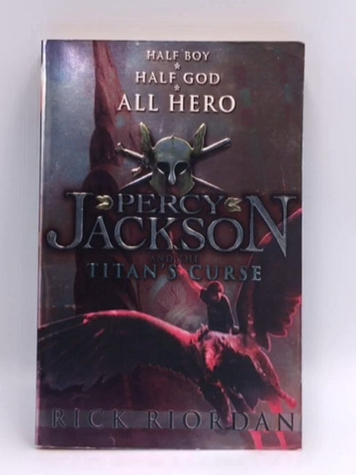 Percy Jackson and the Titan's Curse - Rick Riordan