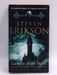 Gardens of the Moon  - Steven Erikson; 