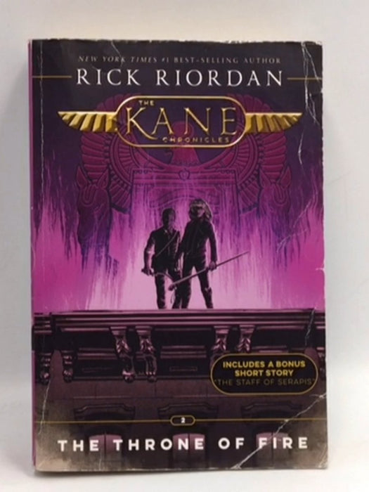 The Kane Chronicles, Book Two The Throne of Fire  - Rick Riordan; 