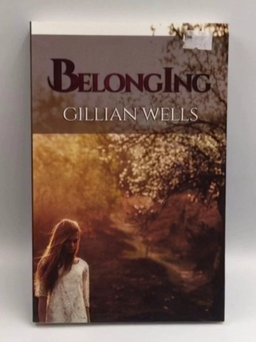 Belonging - Gillian Wells; 