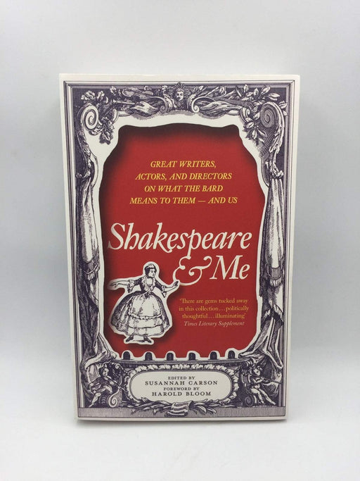 Shakespeare and Me - Susannah Carson, Prof. Harold Bloom; 