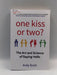 One Kiss or Two?: The Art and Science of Saying Hello - Scott, Andy; 