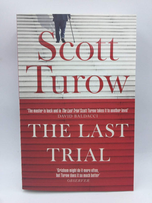 The Last Trial - Scott Turow; 