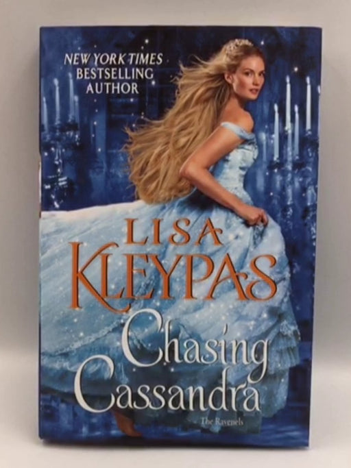 Chasing Cassandra - Hardcover - Lisa Kleypas; 