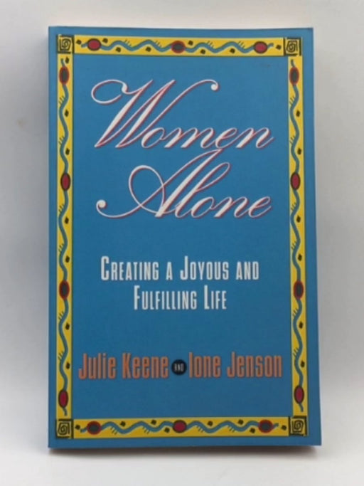 Women Alone - Julie Keene; Ione Jenson; 