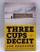 Three Cups of Deceit - Jon Krakauer; 