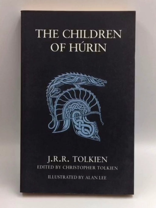 The Children of Húrin - John Ronald Reuel Tolkien; 