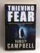 Thieving Fear - Ramsey Campbell; 