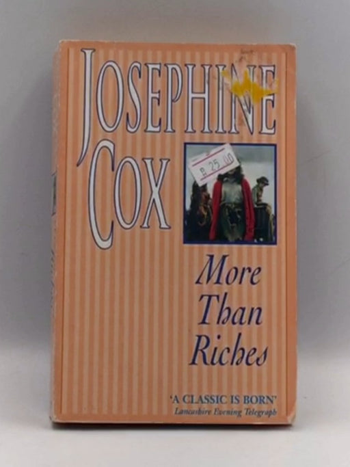 More than Riches - Josephine Cox; 