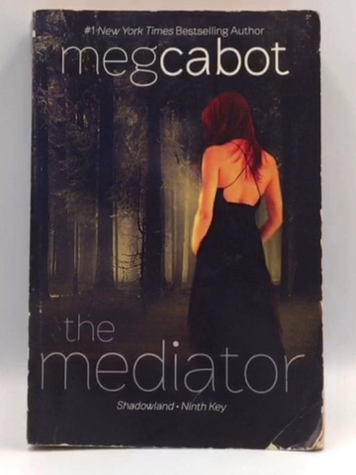 The Mediator: Shadowland and Ninth Key - Meg Cabot; 